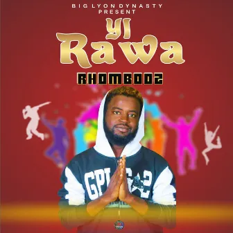 Yi Rawa by Rhombooz