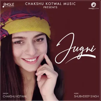 Jugni by Chakshu Kotwal