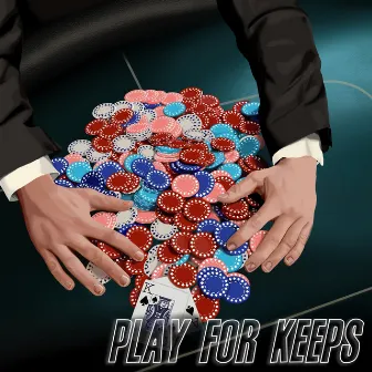 Play for Keeps by Jett Jones