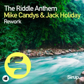 The Riddle Anthem by Mike Candys