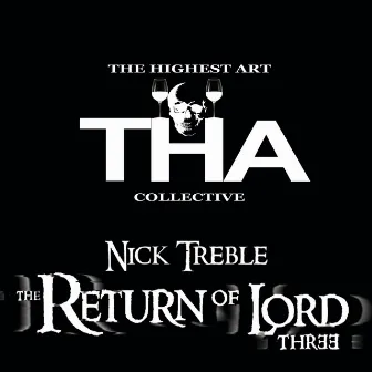 The Return Of Lord Thr33 by Nick Treble