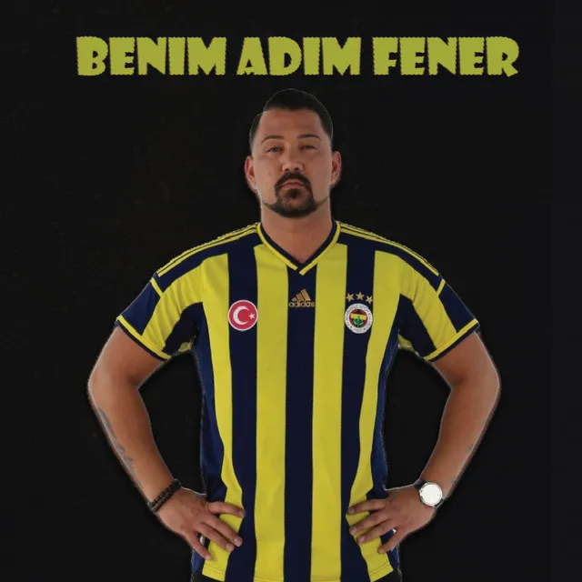 Benim Adım Fener