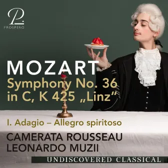 Mozart: Symphony No. 36 in C Major, K. 425, 