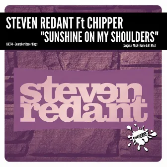 Sunshine On My Shoulders by Steven Redant