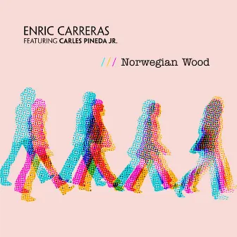 Norwegian Wood by Enric Carreras