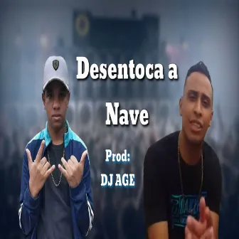 Desentoca a Nave by MC Jhony R6