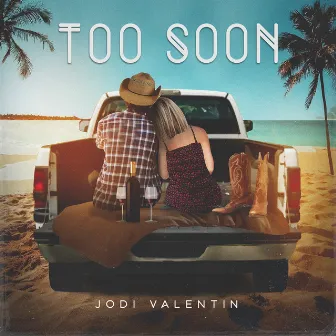 Too Soon by Jodi Valentin