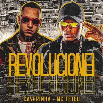 Revolucionei by Caverinha