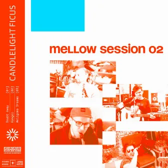 Mellow Session, Vol. 2 by Candlelight Ficus