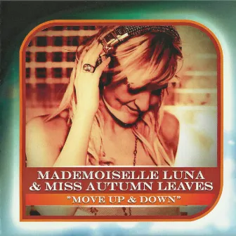 Move Up & Down by Mademoiselle Luna