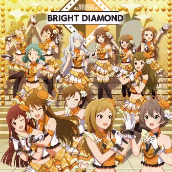 THE IDOLM@STER MILLION THE@TER SEASON BRIGHT DIAMOND by BRIGHT DIAMOND