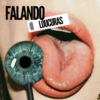 Falando Loucuras by Dayane Santana