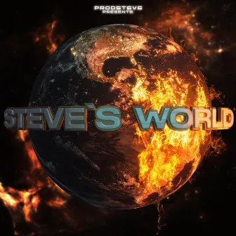 STEVE´S WORLD by Prodsteve