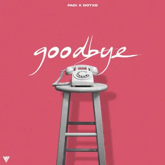 goodbye by dotxb