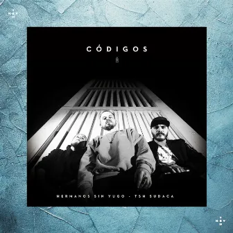 Códigos by Hermanos Sin Yugo