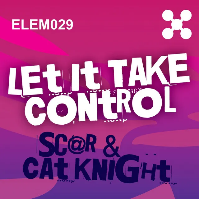 Let It Take Control - Original Mix