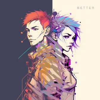 Better by Mondmann