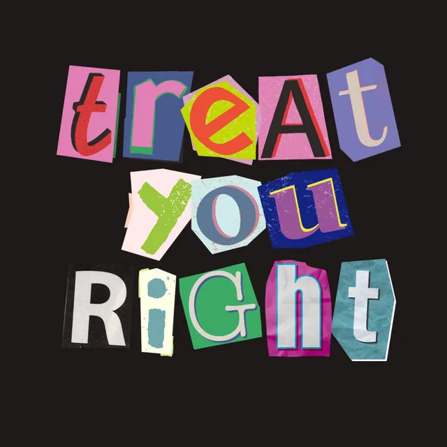 Treat You Right