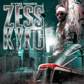 Zess Kyng - EP by Kyng Moses