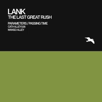 The Last Great Rush by Lank