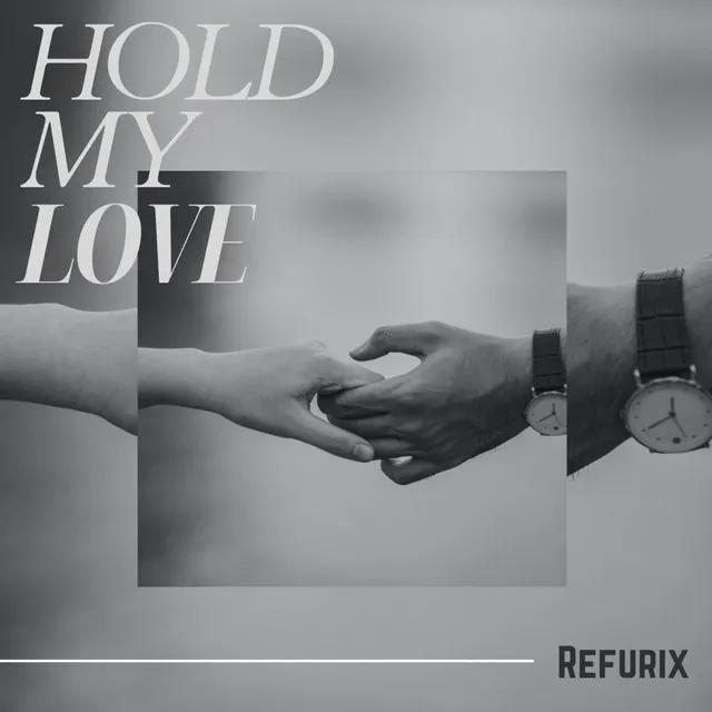 Hold My Love