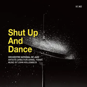 Shut Up and Dance by Daniel Yvinec