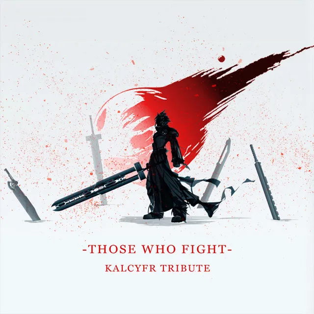 Those Who Fight (KALCYFR Tribute)