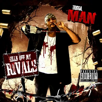 Killin' Off My Rivals by Trigga Man