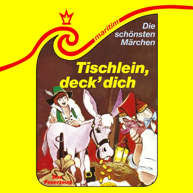 Teil 11 - Folge 18: Tischlein, deck dich / Das Feuerzeug