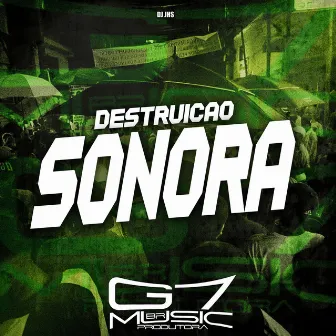 Destruição Sonora by DJ GRS