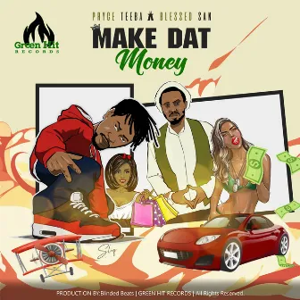 Make Dat Money by Blinded Beats