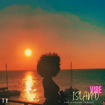 Vibe Island: The Unsung Fables by TY