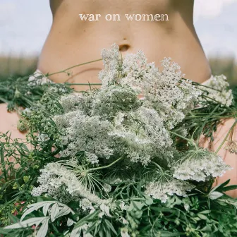 War on Women by CLOVER