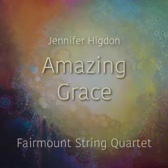 Amazing Grace by Jennifer Higdon