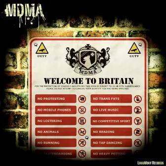 Welcome to Britain by MDMA