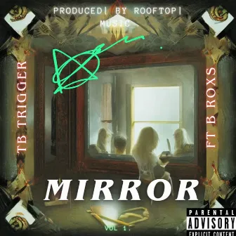 Mirror by TB.Trigger