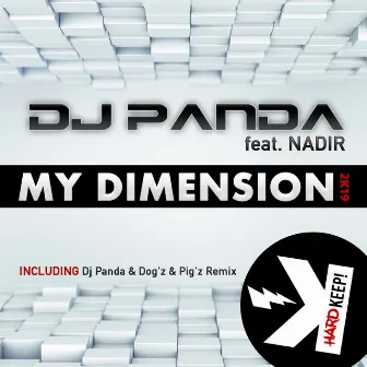 My Dimension 2k19 by DJ Panda