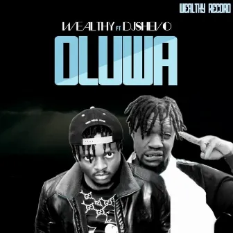 Oluwa by Wealthy