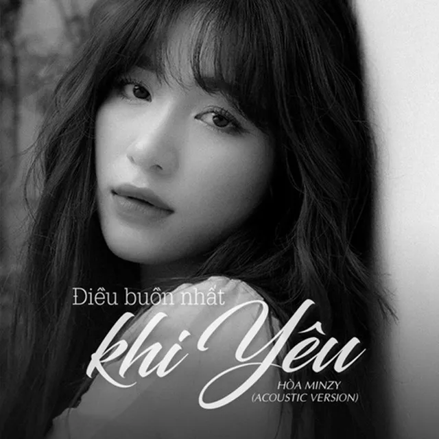 Điều Buồn Nhất Khi Yêu - Acoustic Version