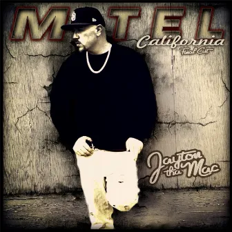 Motel California (Final Cut) by Jayton Tha Mac