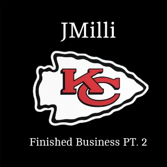 Finished Business, Pt. 2 by JMilli