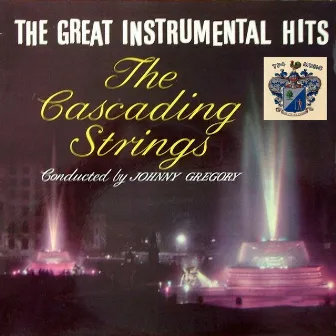 The Great Instrumental Hits by The Cascading Strings