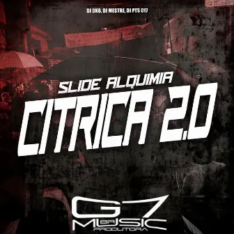 Slide Alquimia Cítrica 2.0 by DJ Mestre