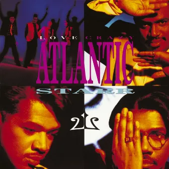 Love Crazy by Atlantic Starr