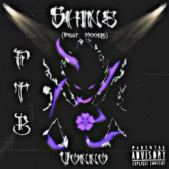 Shine by FTB Von