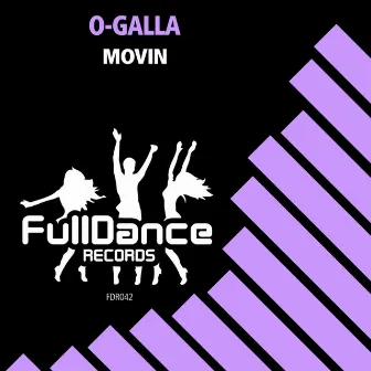 Movin by O-Galla