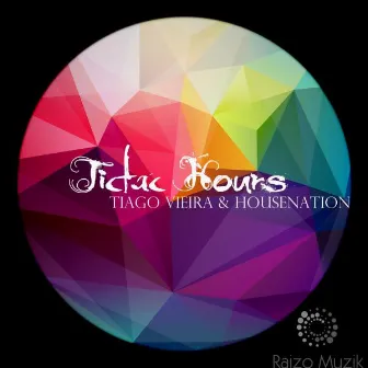 Tictac Hours by House Nation