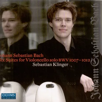 Bach, J.S.: Cello Suites Nos. 1-6, Bwv 1007-1012 by Sebastian Klinger