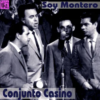 Conjunto Casino: Soy Montero by Conjunto Casino