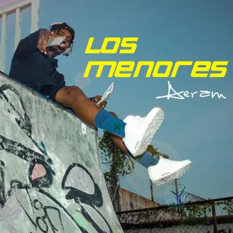 Los Menores by Aeram